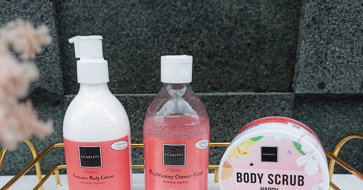 Review Scarlett Body Care NEW Varian HAPPY Series