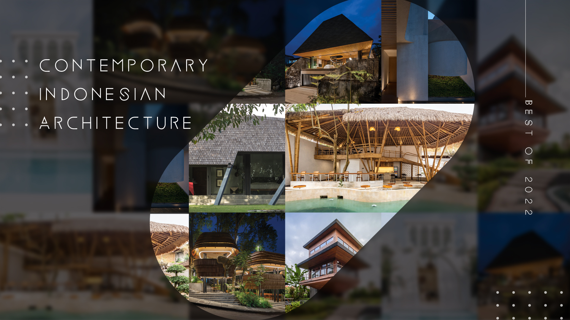 Tropical utopias: The best contemporary Indonesian architecture of 2022