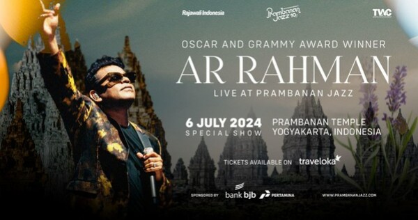 AR RAHMAN INDIAN MUSIC COMPOSER IS CONFIRMED TO PERFORM AT PRAMBANAN TEMPLE IN INDONESIA, Business News
